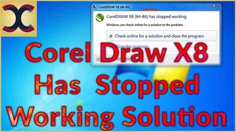 cara mengatasi coreldraw x8 64 bit has stopped working