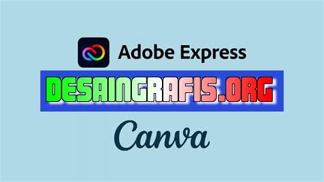 adobe express vs canva mana yang lebih bagus