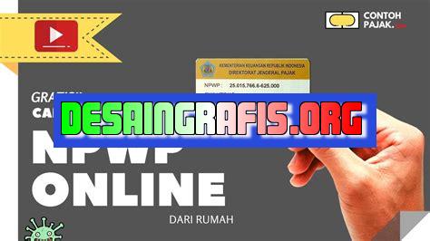 Cara Mengurus Npwp Secara Online