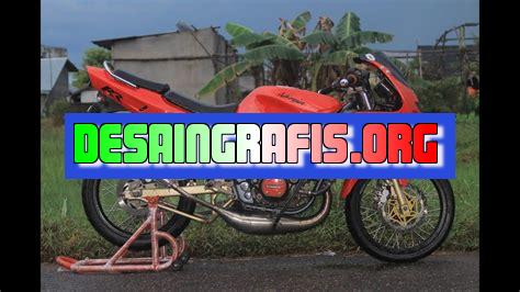 Modifikasi Ninja Rr Old