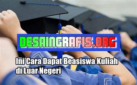 Cara Mengurus Beasiswa Kuliah