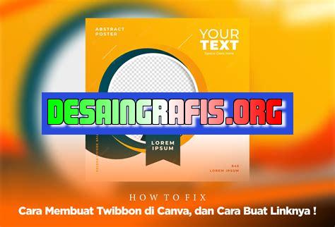 Cara Membuat Twibbon Di Aplikasi Canva | Desain Grafis Indonesia