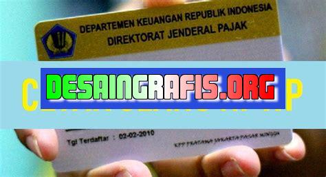 Cara Mengurus Npwp Hilang Secara Online Desain Grafis Indonesia